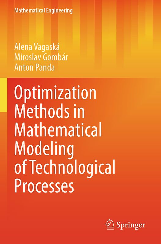 Optimization Methods in Mathematical Modeling of Technological Processes