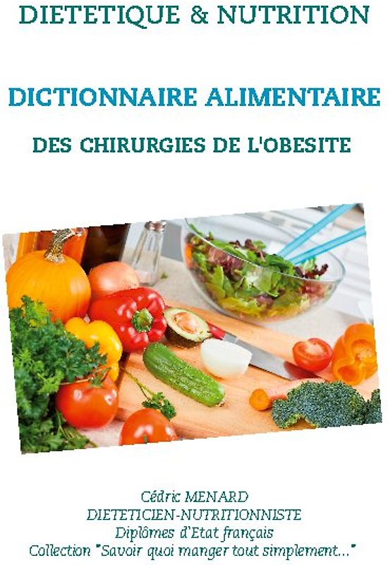 Dictionnaire alimentaire des chirurgies de l'obésité
