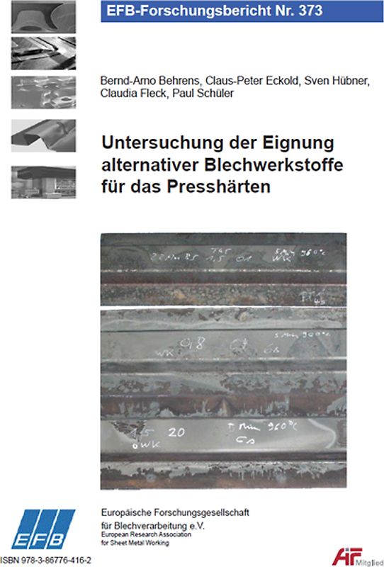 Untersuchung der Eignung alternativer Blechwerkstoffe für das Presshärten