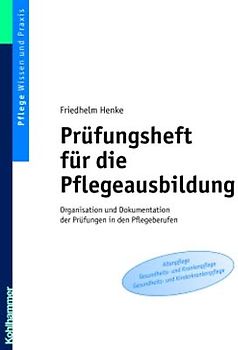 Prüfungsheft für die Pflegeausbildung