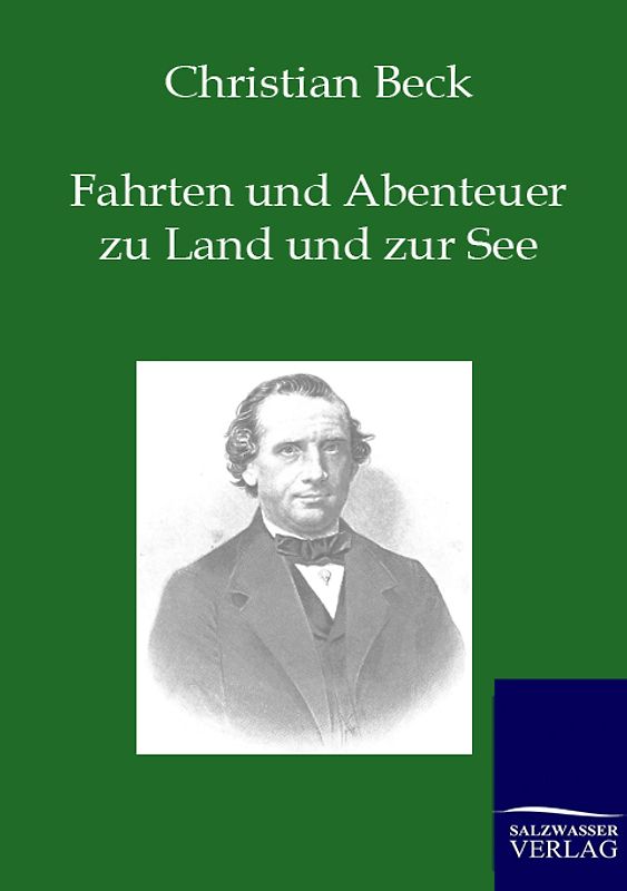 Fahrten und Abenteuer zu Land und zur See