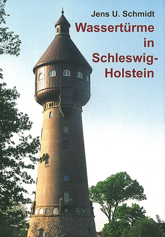 Wassertürme in Schleswig-Holstein