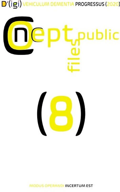 D'(igi) / D'(igi) VEHICULUM DEMENTIA PROGRESSUS (2020) usus sine sensus