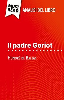 Il padre Goriot di Honoré de Balzac (Analisi del libro)