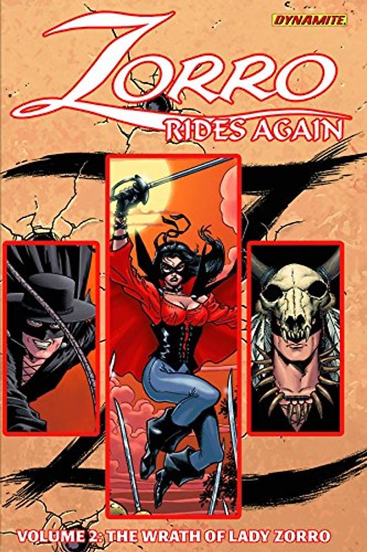Zorro Rides Again Volume 2: The Wrath of Lady Zorro