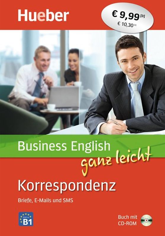 Business English ganz leicht Korrespondenz – Briefe, E-Mails und SMS