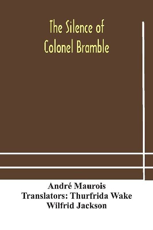 The Silence Of Colonel Bramble