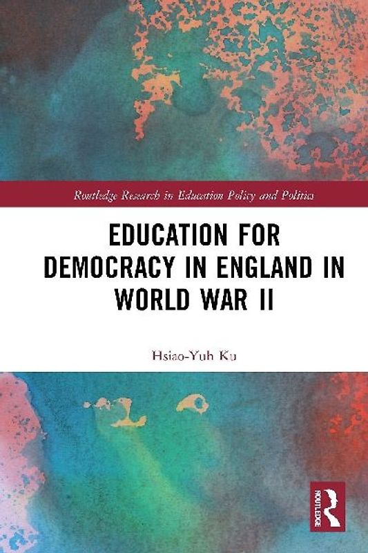 Education for Democracy in England in World War II
