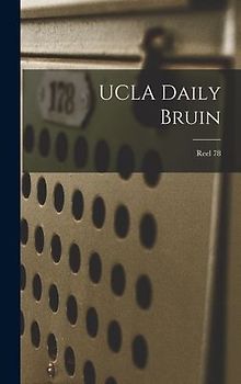 UCLA Daily Bruin; Reel 78