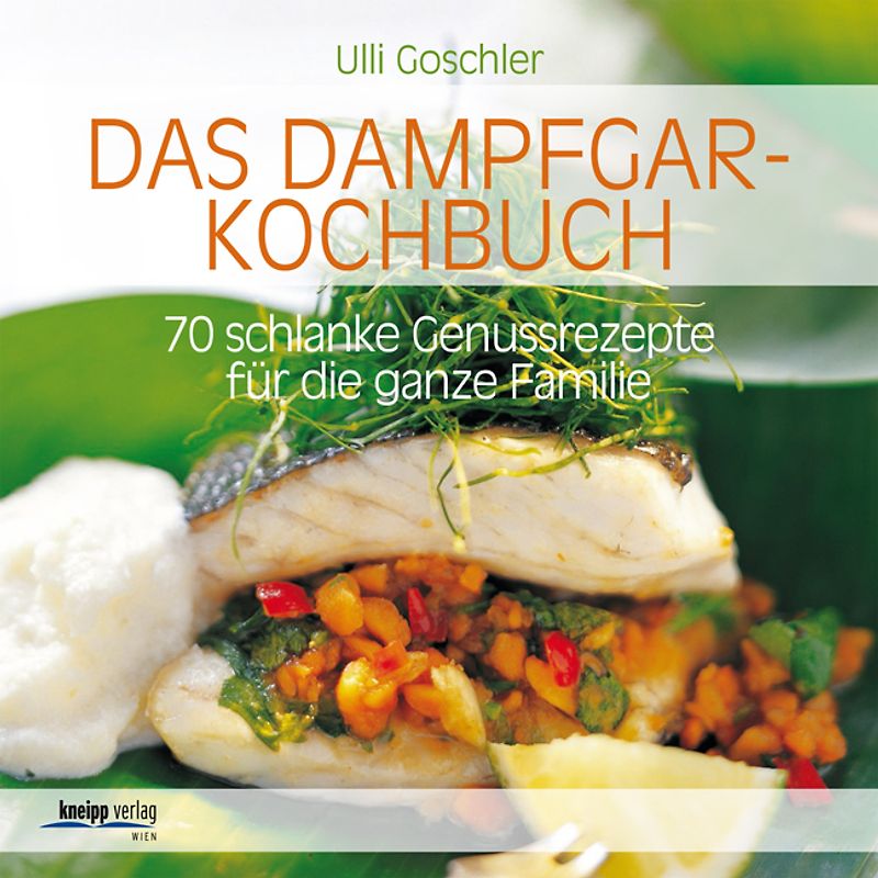 Das Dampfgar-Kochbuch