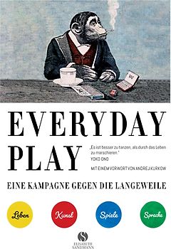 EVERYDAY PLAY – Eine Kampagne gegen die Langeweile