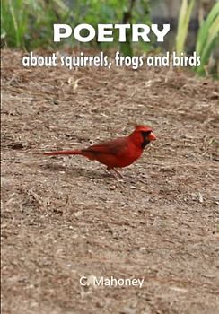 Poetry about squirrels, frogs and birds