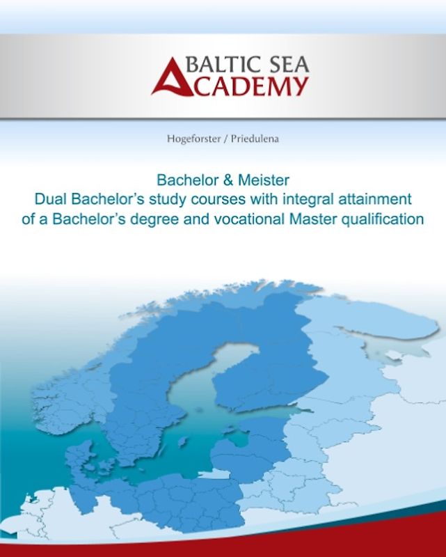 Dual Bachelor'a study courses with integral attainment of a Bachelor's degree and vocational Master qualification