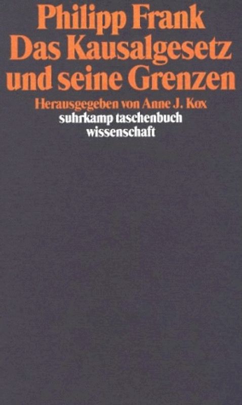 Das Kausalgesetz und seine Grenzen