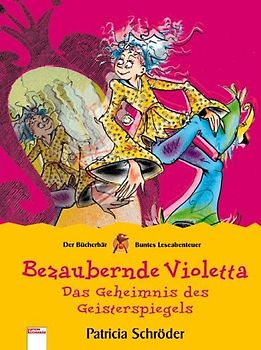 Bezaubernde Violetta - Das Geheimnis des Geisterspiegels