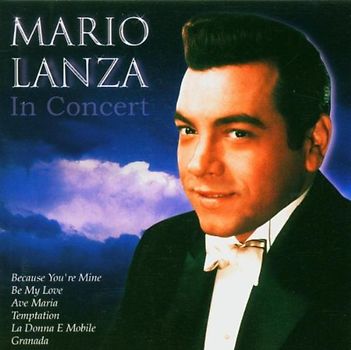 Mario Lanza - Mario Lanza in Concert