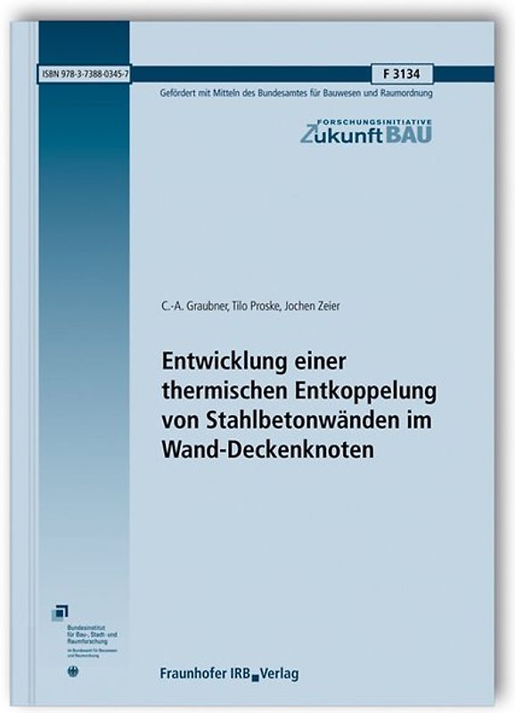Entwicklung einer thermischen Entkoppelung von Stahlbetonwänden im Wand-Deckenknoten