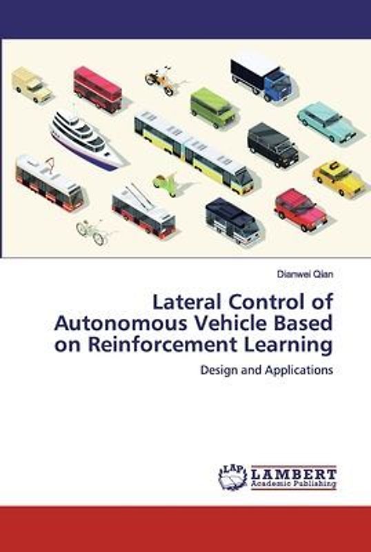Lateral Control of Autonomous Vehicle Based on Reinforcement Learning