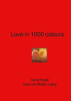 Love in 1000 colours