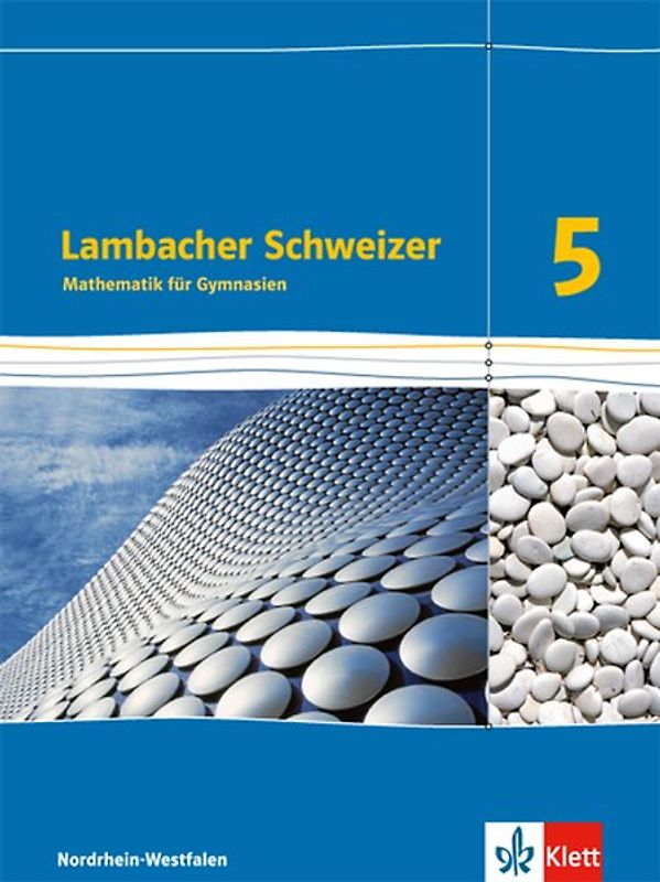 Lambacher Schweizer Mathematik 5. Ausgabe Nordrhein-Westfalen