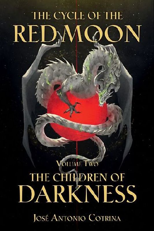 Cycle of the Red Moon Volume 2, The: The Children of Darkness