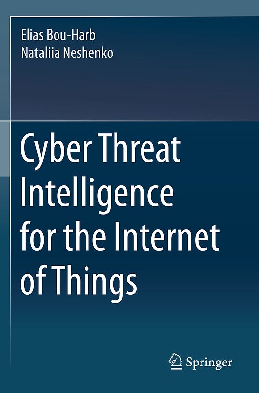 Cyber Threat Intelligence for the Internet of Things