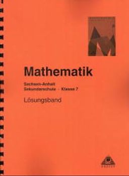 Mathematik / Klasse 7 / Lehrbuch Sekundarschule Sachsen-Anhalt / Lehrerhandbuch Mathematik 7 Sachsen-Anhalt Sekundarschule