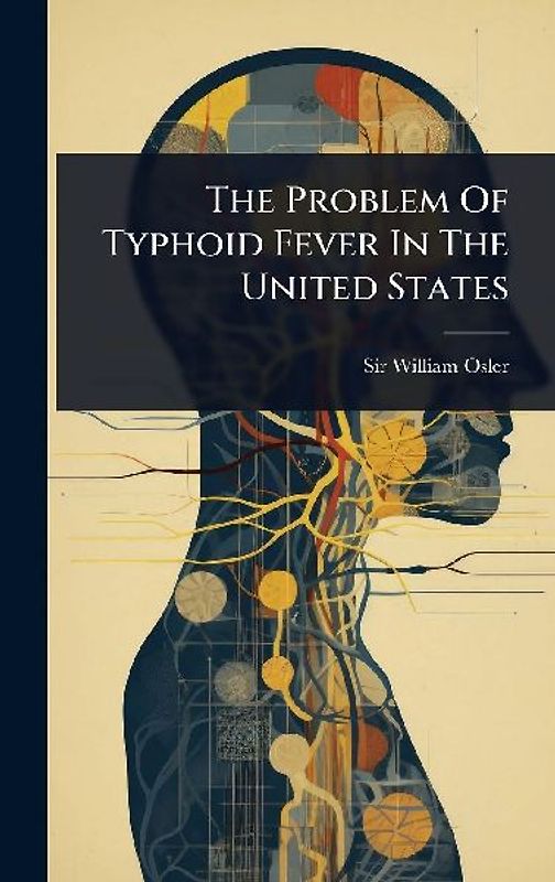 The Problem Of Typhoid Fever In The United States
