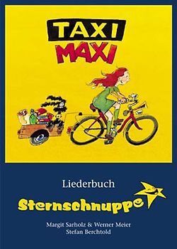 Taxi-Maxi. Liederbuch mit Texten, Noten, Akkorden