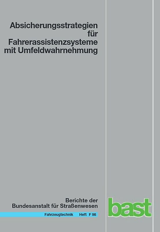 Absicherungsstrategien für Fahrerassistenzsysteme mit Umfeldwahrnehmung