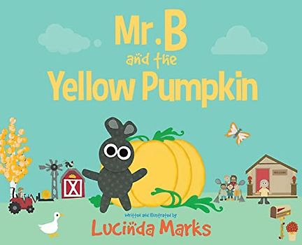 Mr. B and the Yellow Pumpkin