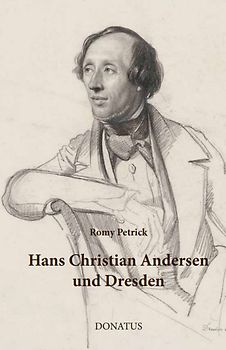 Hans Christian Andersen und Dresden
