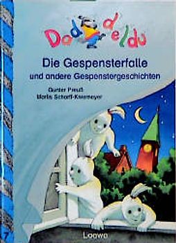 Die Gespensterfalle und andere Gespenstergeschichten