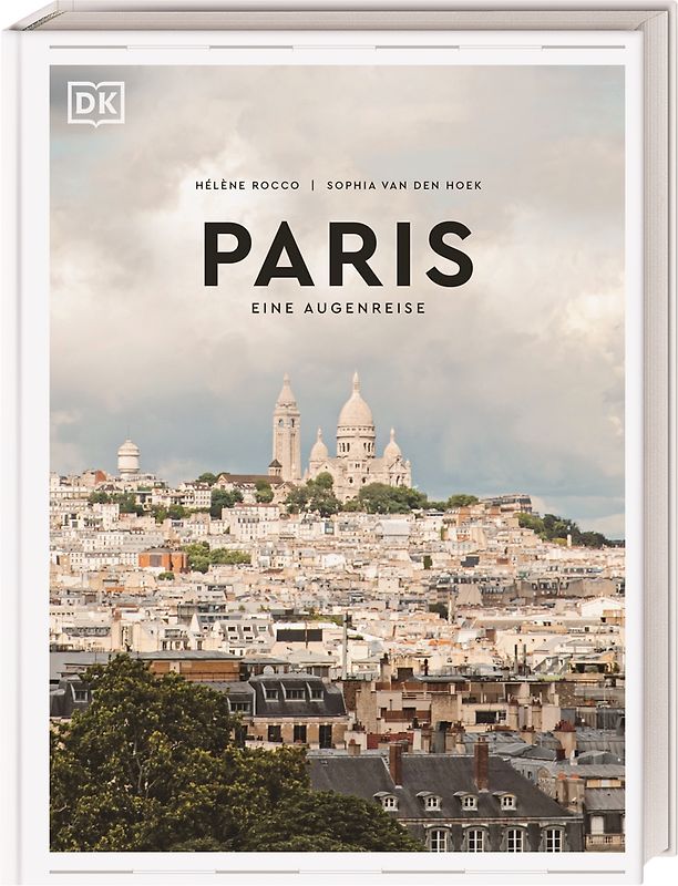 Paris. Eine Augenreise