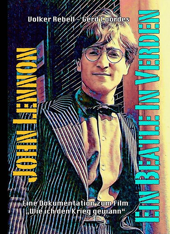 Ein Beatle in Verden - John Lennon