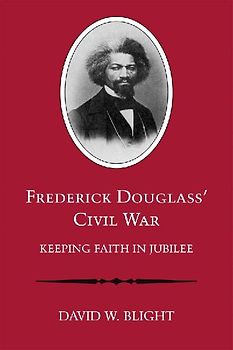 Frederick Douglass' Civil War