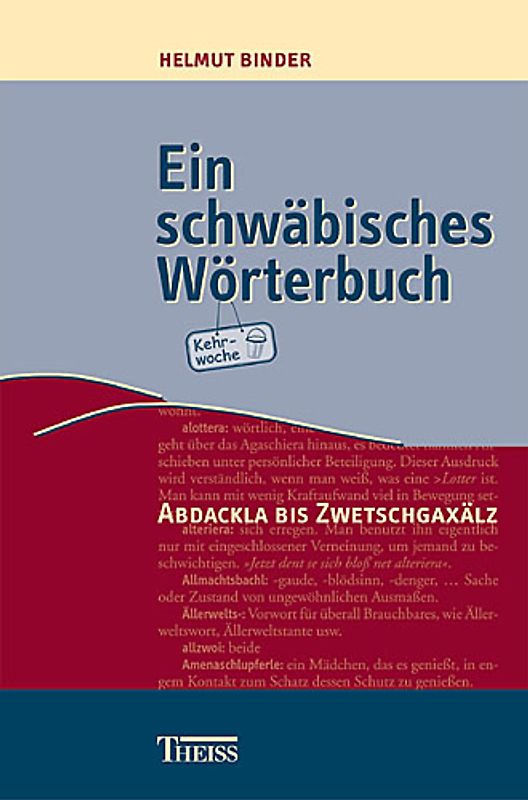 Ein schwäbisches Wörterbuch