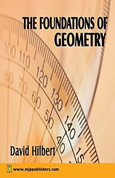 THE FOUNDATIONS OF GEOMETRY