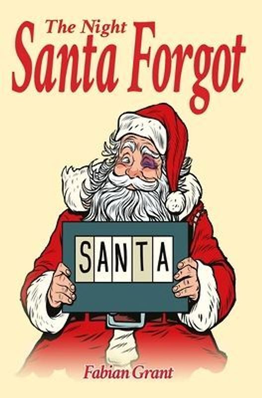 The Night Santa Forgot