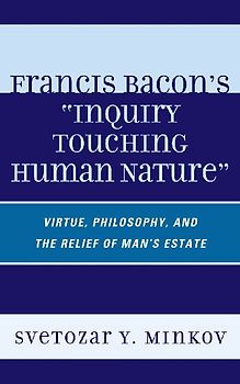 Francis Bacon's Inquiry Touching Human Nature