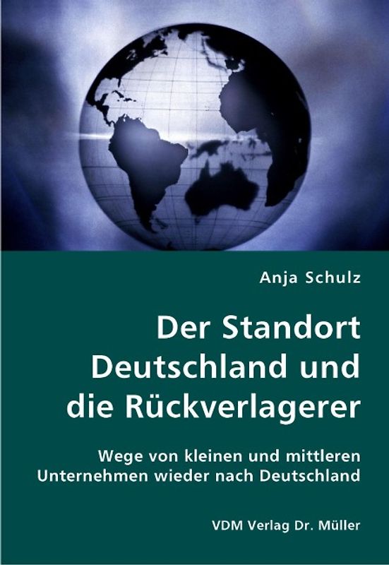 Der Standort Deutschland und die Rückverlagerer