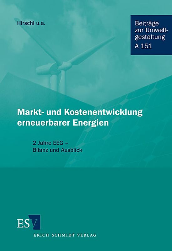 Markt- und Kostenentwicklung erneuerbarer Energien