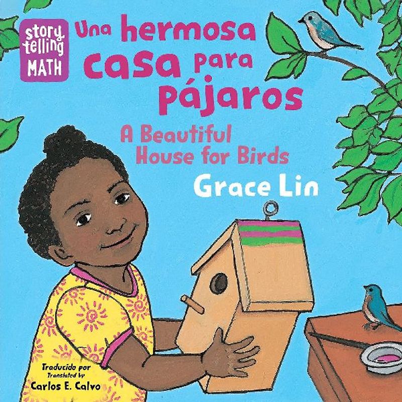 Una Hermosa Casa Para Pájaros / A Beautiful House for Birds (Spanish Bilingual Edition)