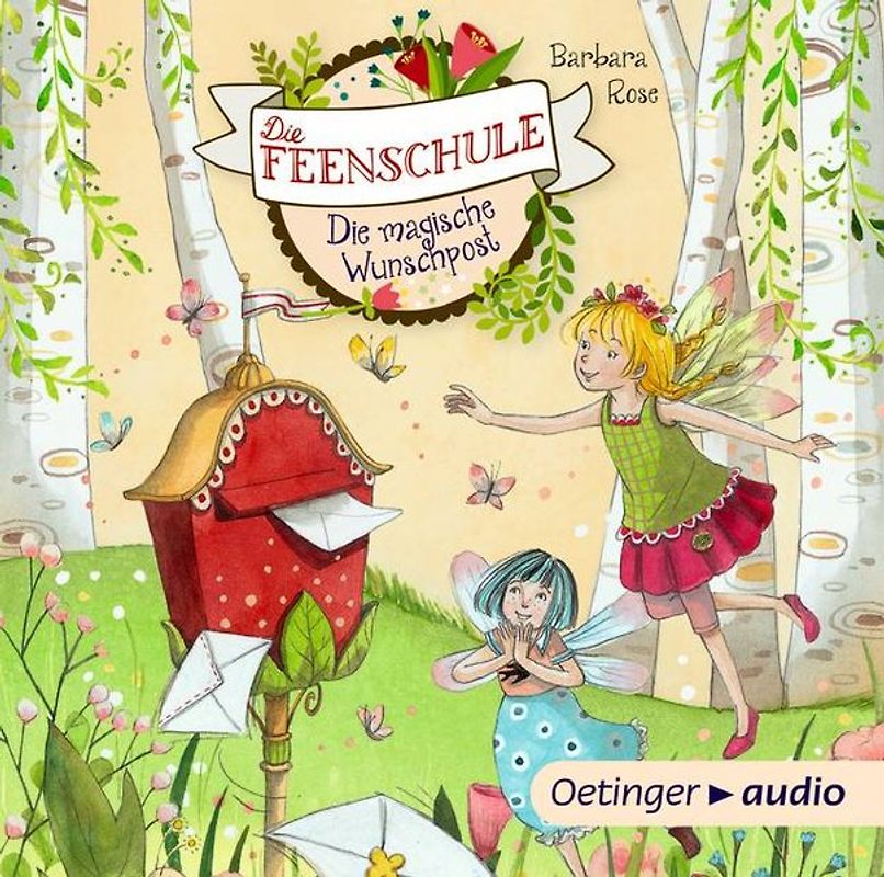 Die Feenschule. Die magische Wunschpost (CD)