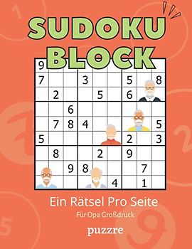 Sudoku Block Ein Rätsel Pro Seite Für Opa Großdruck: Logikspiele und Denkspiele Für Erwachsene Senioren