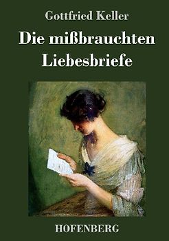 Die mißbrauchten Liebesbriefe