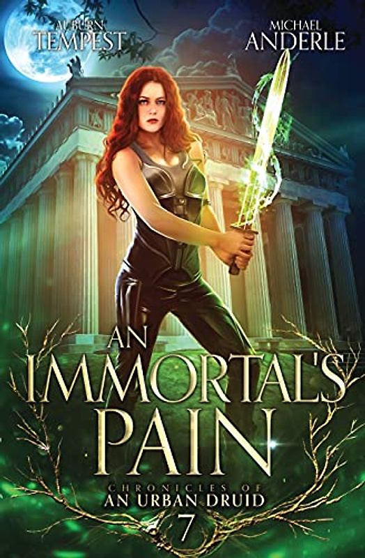 An Immortal's Pain (Chronicles of an Urban Druid, Band 7)