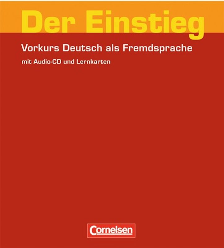 Der Einstieg. Vorkurs - Deutsch als Fremdsprache. Arbeitsheft mit CD und Lernkarten