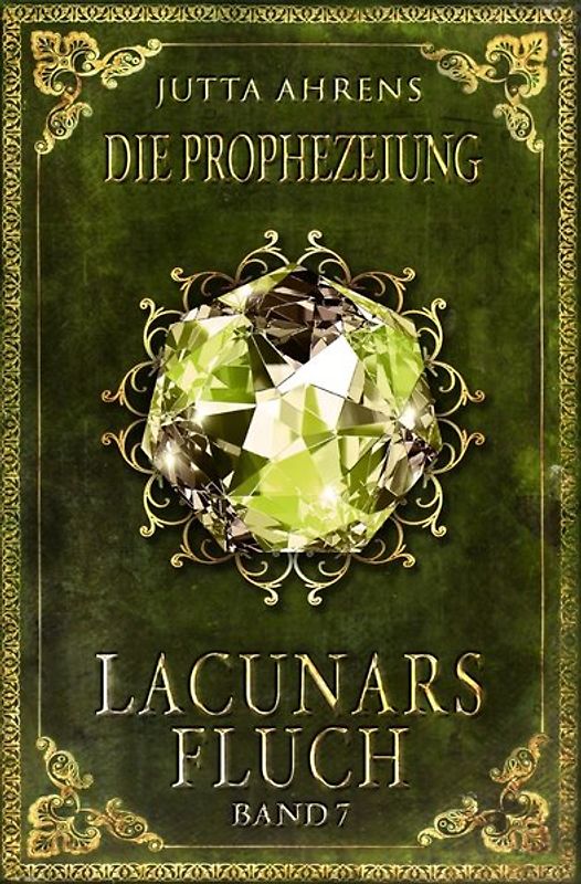 Lacunars Fluch / Die Prophezeiung