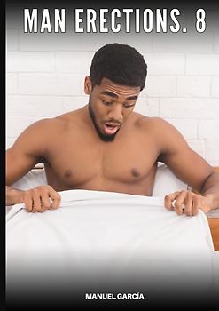 Man Erections. 8